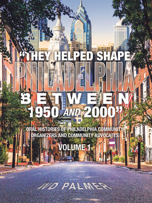 cover image of "They Helped Shape Philadelphia   between 1950 and 2000"